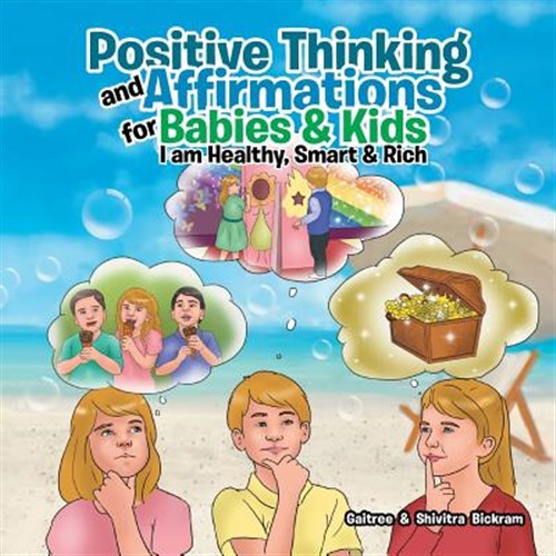 Pre-Owned Positive Thinking and Affirmations for Babies & Kids: I am Healthy, Smart & Rich, (Paperback)