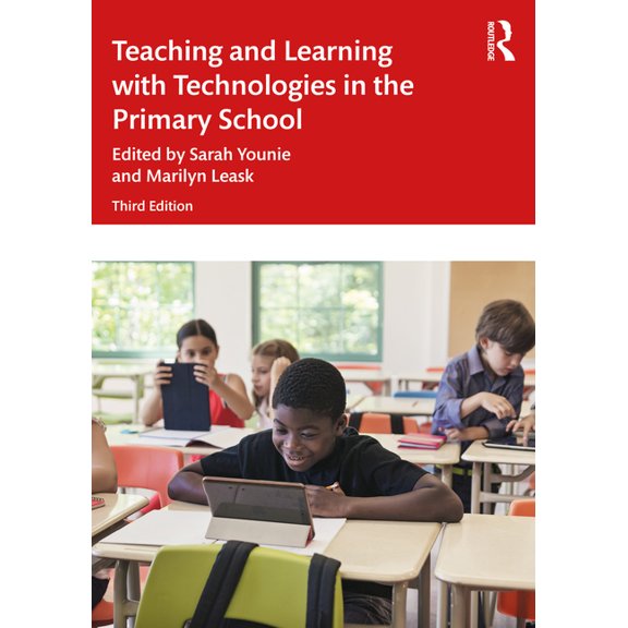 Teaching and Learning with Technologies in the Primary School, (Paperback)