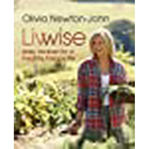 Livwise: Easy Recipes For A Healthy, Happy Life