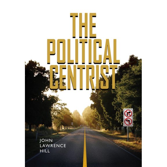 Political Centrist, (Paperback)