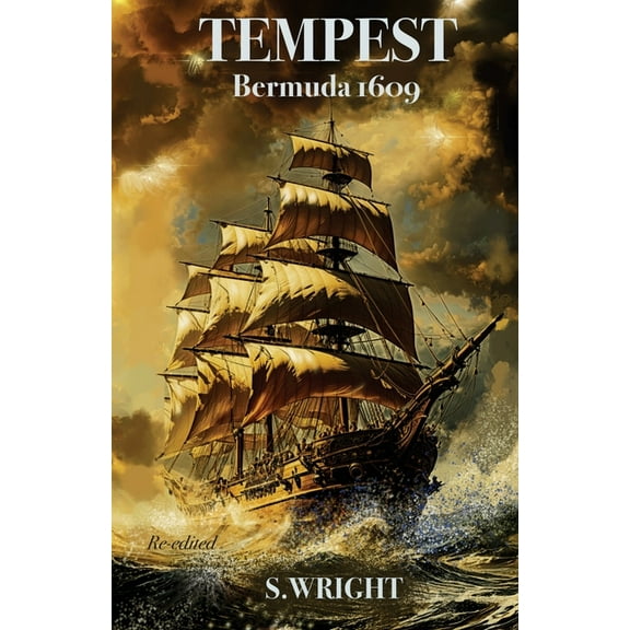 Tempest: Bermuda 1609, (Paperback)
