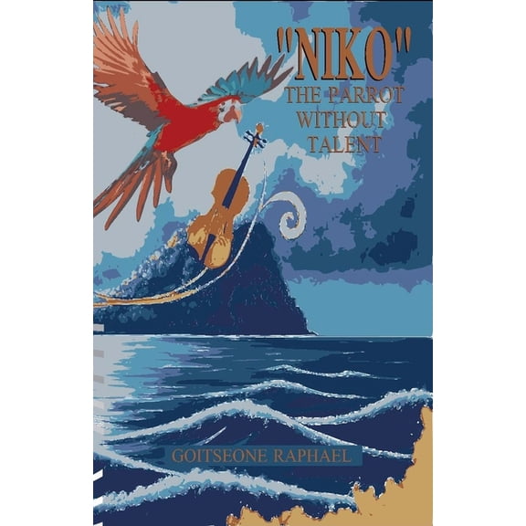 "NIKO" The Parrot Without Talent, (Paperback)