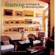 Framing Techniques and Decorating Ideas, Used [Paperback]