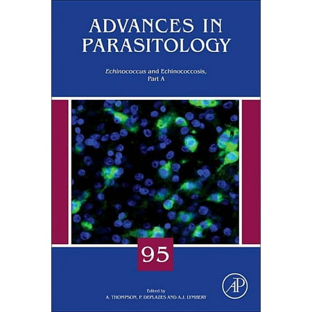 UPC: 9780128114711 | Echinococcus and Echinococcosis Part a: Volume 95 (Hardcover)