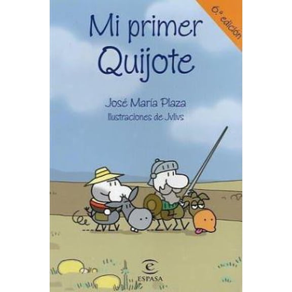 Pre-Owned Mi Primer Quijote (Spanish Edition) (Paperback) 8467016736 9788467016734