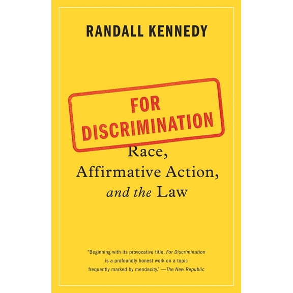 Pre-Owned For Discrimination: Race, Affirmative Action, and the Law (Paperback) 0307949362 9780307949363