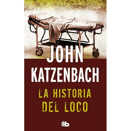 La Historia Del Loco The Madmans Tale - 
