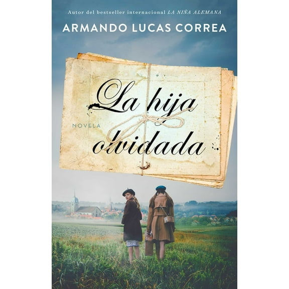 Atria Espanol La Hija Olvidada (Daughter's Tale Spanish Edition): Novela, (Paperback)