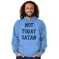 thumbnail image 5 of Not Today Satan Funny Christian Hoodie Sweatshirt Women Men Brisco Brands M, 5 of 6