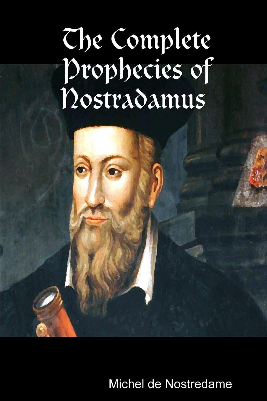 The Complete Prophecies Of Nostradamus (Paperback) - Walmart.com ...