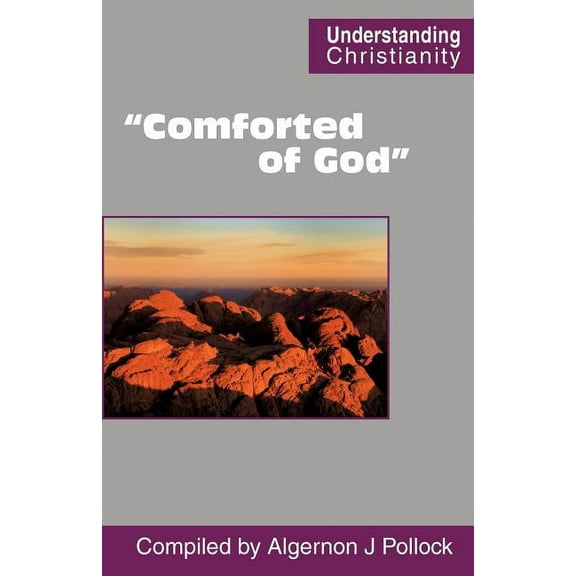 "Comforted of God" (Paperback)