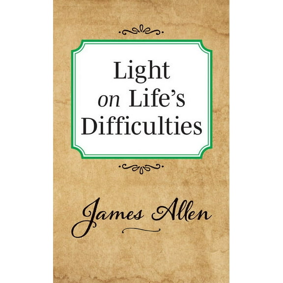 Light on Life's Difficulties, (Paperback)