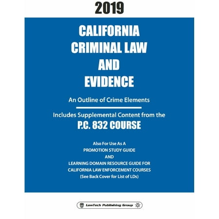 2019 California Criminal Law and Evidence P.C. 832 Course - (Best Courses In California)
