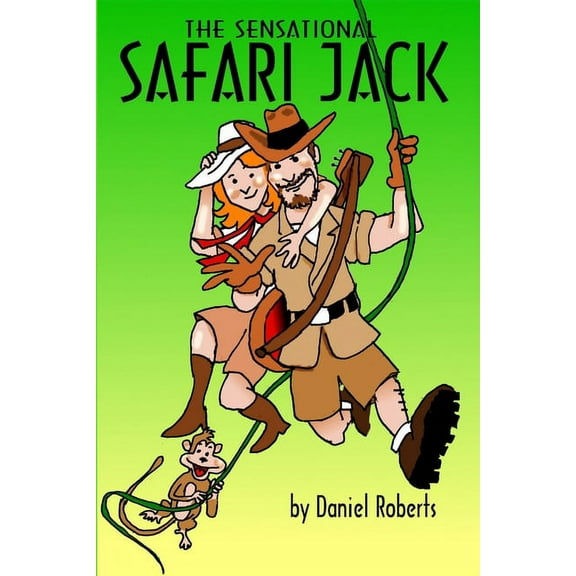The Sensational Safari Jack, (Paperback)