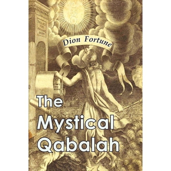 The Mystical Qabalah, (Paperback)