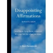 Disappointing Affirmations: 30 Postcards (Postcard book or pack)