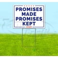 thumbnail image 1 of Promises Made Promises Kept 2020 (18" x 24") Yard Sign, Includes Metal Step Stake, 1 of 6