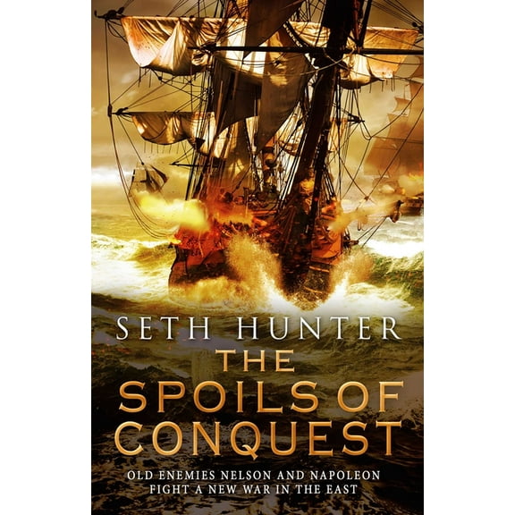 Nathan Peake Novels The Spoils of Conquest, Book 6, (Paperback)