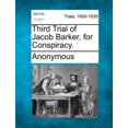 thumbnail image 1 of Troisième Procès de Jacob Barker, pour Conspiration., 1 of 1