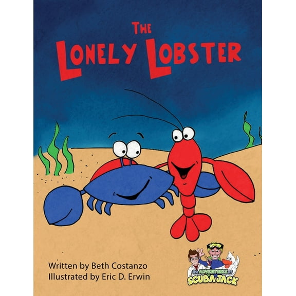 The Lonely Lobster, (Paperback)