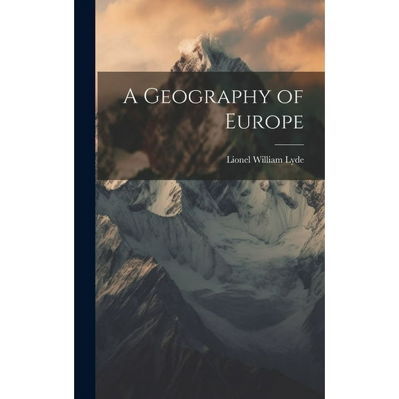 A Geography of Europe (Hardcover)