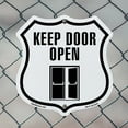 thumbnail image 5 of Keep Door Open (5 Pack) 12 inch X 12 inch Shield-Shaped Rust-Free Aluminum Metal Signs Weather Resistant Made in the USA, 5 of 6