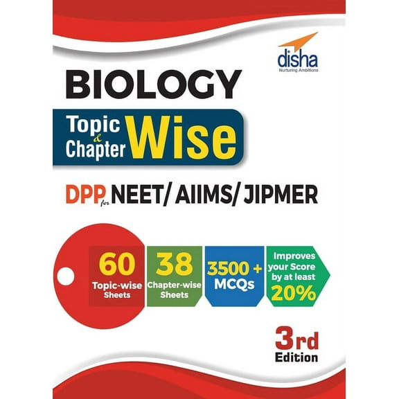Biology Topic-wise & Chapter-wise Daily Practice Problem (DPP) Sheets for NEET/ AIIMS/ JIPMER - 3rd Edition, (Paperback)