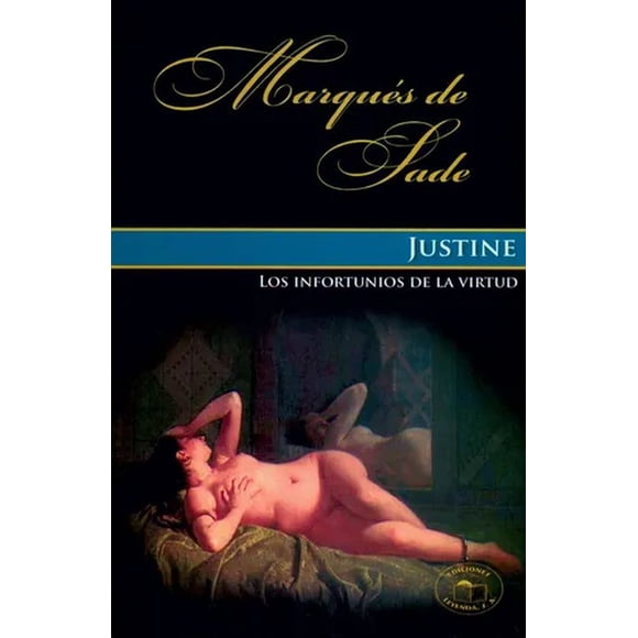 Justine o los infortunios de la virtud