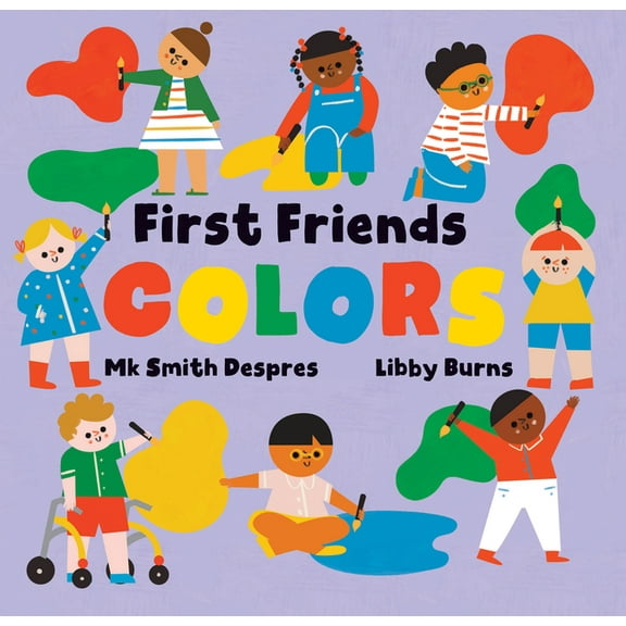 First Friends First Friends: Colors, (Board Book)