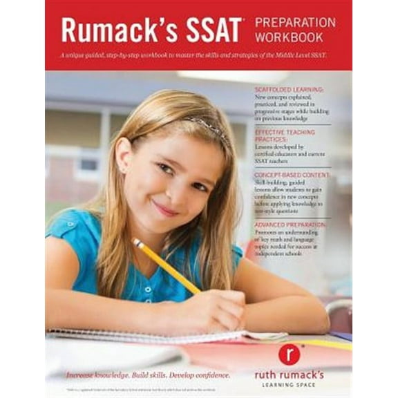Rumack's SSAT Preparation Workbook: Study Guide and Practice Questions to Master the Middle Level SSAT