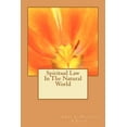 thumbnail image 1 of Pre-Owned Spiritual Law In The Natural World (Paperback) 0615537073 9780615537078, 1 of 1