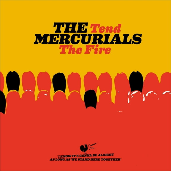The Mercurials - Tend the Fire - Music & Performance - Vinyl