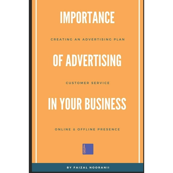 Importance of Advertising In Your Business (Paperback)