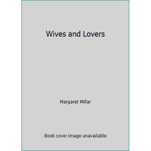 Pre-Owned Wives and Lovers (Paperback) 0380000806 9780380000807