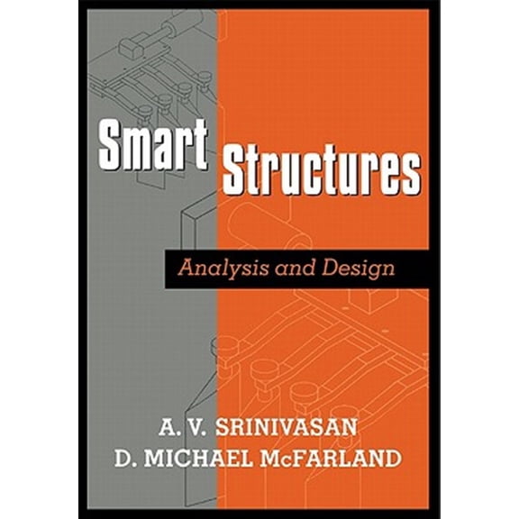 Pre-Owned Smart Structures: Analysis and Design