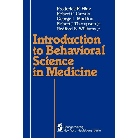 Introduction to Behavioral Science in Medicine, (Paperback)