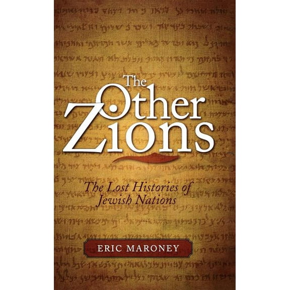 Other Zions: The Lost Histories of Jewish Nations, (Hardcover)
