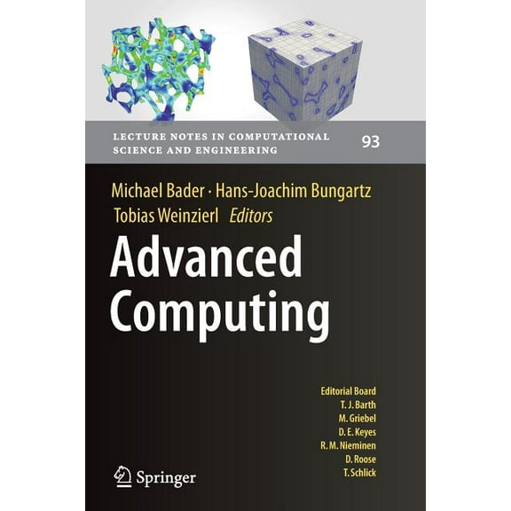 Lecture Notes in Computational Science a Advanced Computing, Book 93, (Paperback)