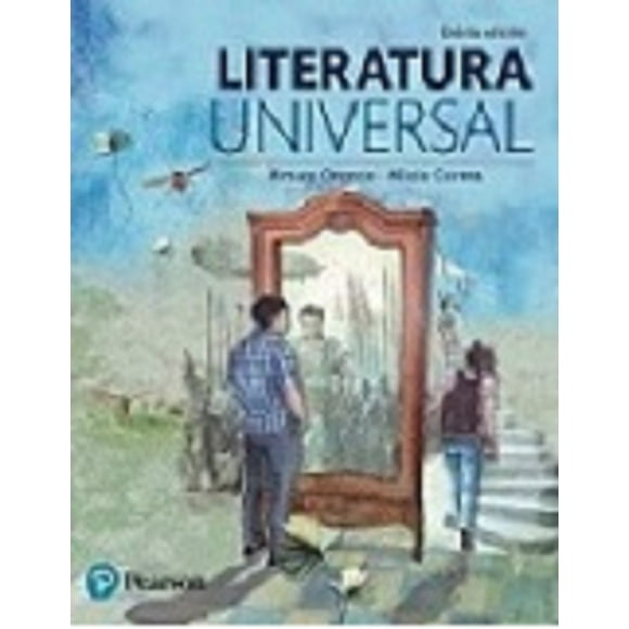 LITERATURA UNIVERSAL PEARSON EDUCACION ALICIA CORREA