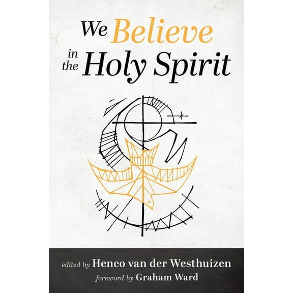We Believe in the Holy Spirit (Hardcover)