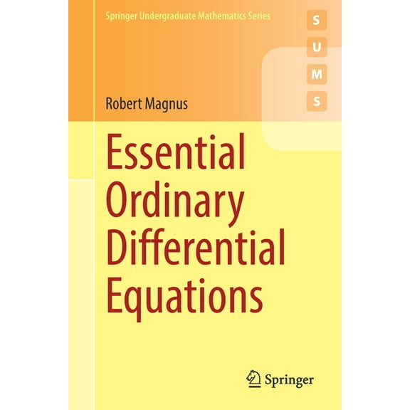 Springer Undergraduate Mathematics Essential Ordinary Differential Equations, (Paperback)