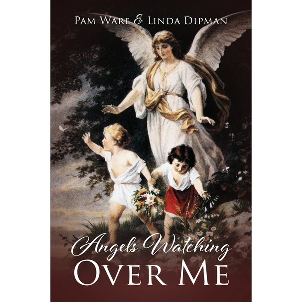 Angels Watching Over Me (Paperback)  Walmart.com  Walmart.com