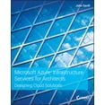 thumbnail image 1 of Pre-Owned Microsoft Azure Infrastructure Services for Architects (Paperback) by John Savill, 1 of 1
