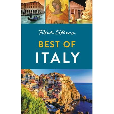 Rick steves best of italy - paperback: (Best Time To Travel To Italy On A Budget)