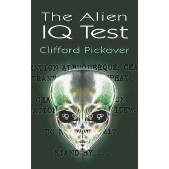 Pre-Owned The Alien IQ Test (Paperback) 0486420078 9780486420073