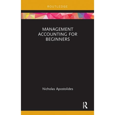 Routledge Focus on Business and Management: Management Accounting for Beginners (Paperback)