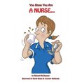 thumbnail image 1 of You Know You are a Nurse (You Know You are), 1 of 1