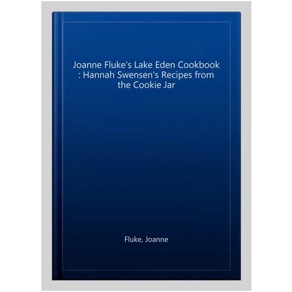 Pre-Owned Joanne Fluke's Lake Eden Cookbook (Paperback) 0758234988 9780758234988