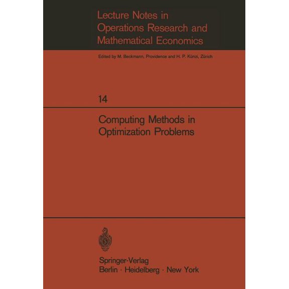 Lecture Notes in Economic and Mathematic Computing Methods in Optimization Problems: Papers Presented at the 2nd International Conference on Computing Methods in, Book 14, (Paperback)