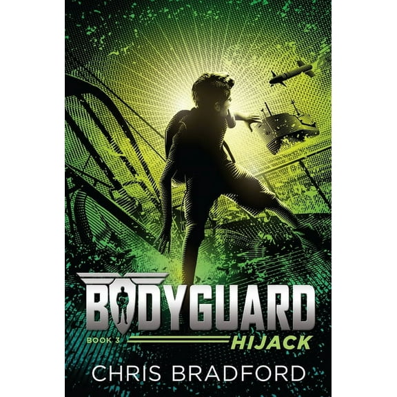 Bodyguard Bodyguard: Hijack (Book 3), Book 3, (Paperback)